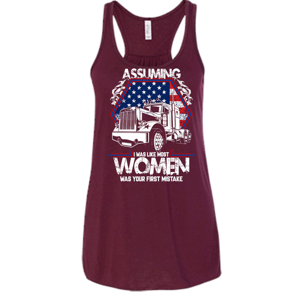 Assuming I Was Like Most Women T Shirt, Was Your First Mistake Tank Top