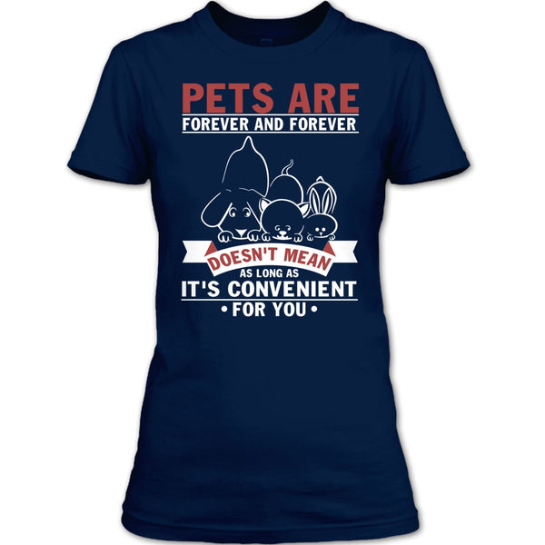 Pets Are Forever And Forever T Shirt, Coolest Dog And Cat T Shirt