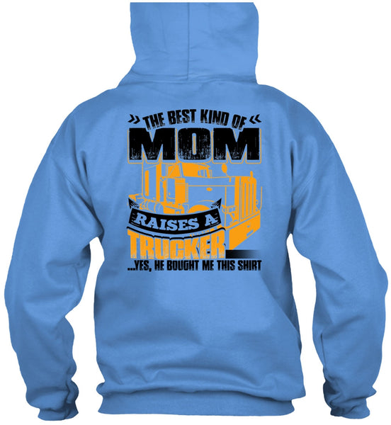 Mom Raises A Trucker T Shirt, I Love Trucking T Shirt