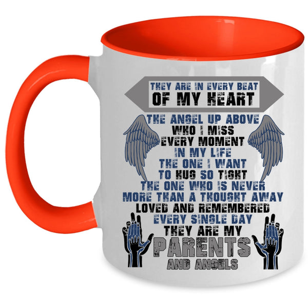 They Are My Parents And Angels Coffee Mug, They Are In Every Beat Of My Heart Accent Mug