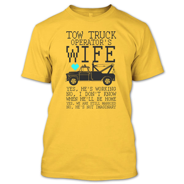 Tow Truck Operator's Wife T Shirt, Coolest Trucker T Shirt