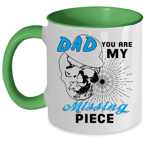 Best Gift For My Son Coffee Mug, Dad You Are My Missing Piece Accent Mug