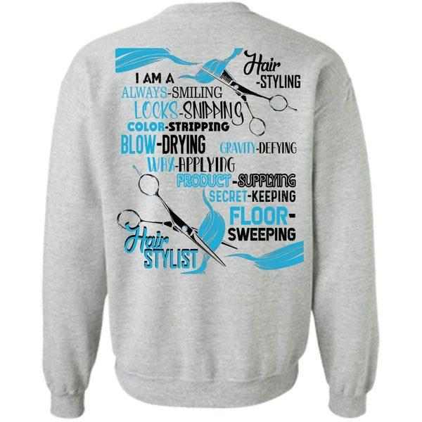 Being A Hair Stylist T Shirt, Floor Sweeping Hair Stylist Sweatshirt