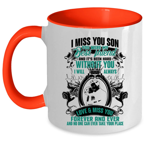 You Were My Best Friend Coffee Mug, I Miss You Son Accent Mug