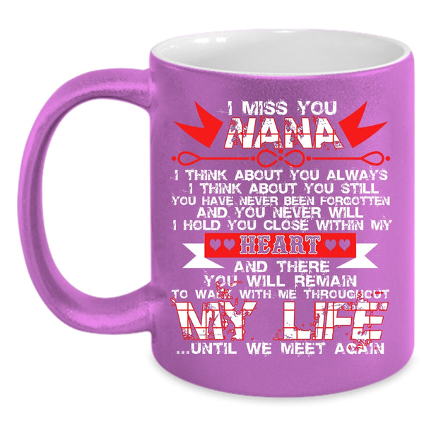 I Miss You Nana Coffee Mug, Cute Gift For My Kids Coffee Cup