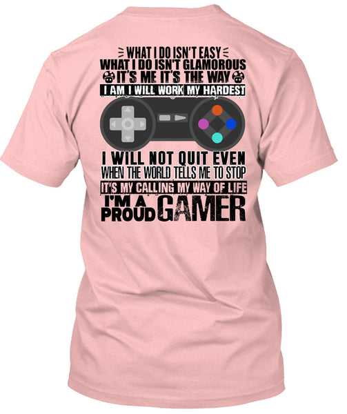 I'm A Proud Gamer T Shirt, I Love Gaming T Shirt