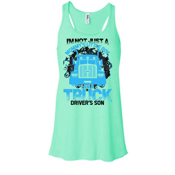 I'm Not Just A Mommy's Little Boy T Shirt, Coolest Trucker Mom Tank Top