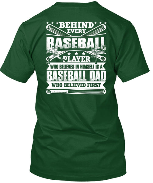 Baseball Dad T Shirt, Behind Every Baseball T Shirt