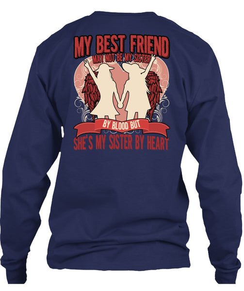 She's My Sister By Heart T Shirt, My Best Friend T Shirt