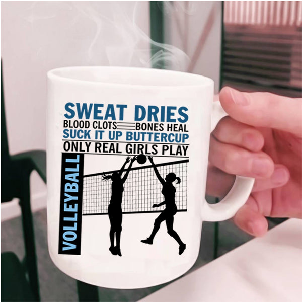 Cool Girls Coffee Mug, Only Real Girls Play Volleyball Cup