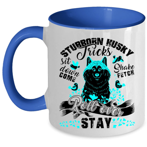 Cute Husky Coffee Mug, Stubborn Husky Tricks Accent Mug