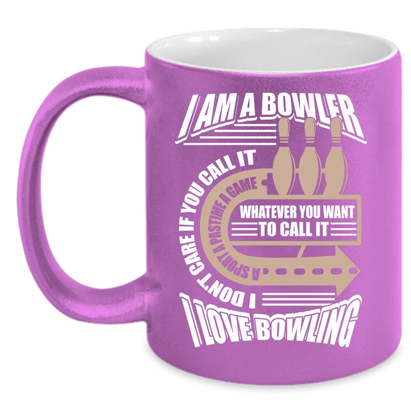 I Am A Bowler Coffee Mug, I Love Bowling Coffee Cup
