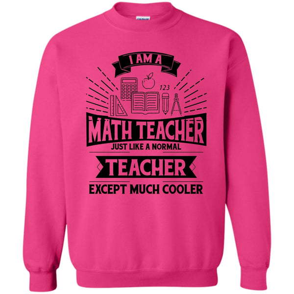 Funny Summer Vacation T Shirt, I Am A Math Teacher Sweatshirt