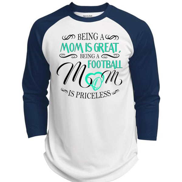 Being A Mom Is Great T Shirt, Being A Football Mom Is Priceless T Shirt, Favorite T Shirt  (Polyester Game Baseball Jersey)