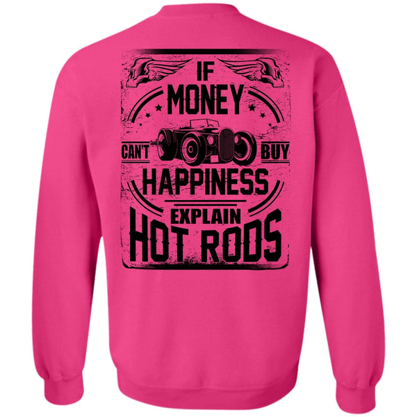 I Love Car T Shirt, Money Can't Buy Happiness Sweatshirt