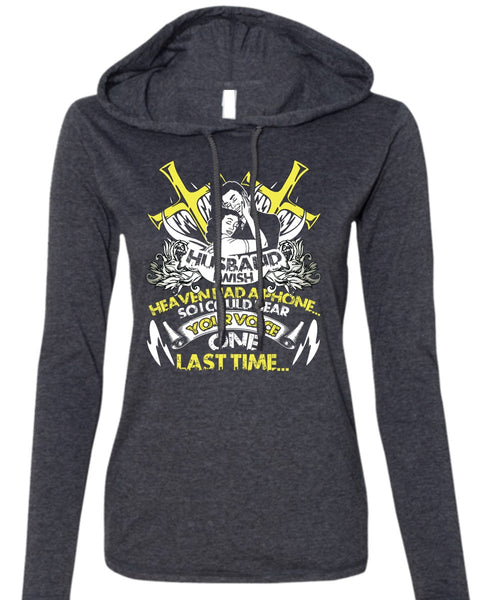 Husband I Wish Heaven Had Phone T Shirt, Being A Husband T Shirt (Anvil Ladies Ringspun Hooded)