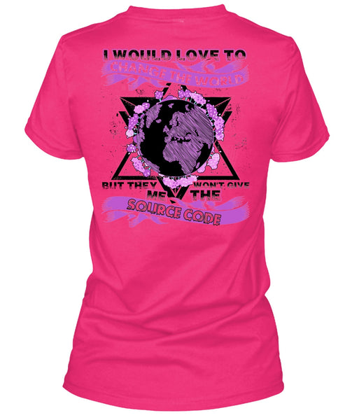 I Would Love To Change The World T Shirt, I Love Programmer T Shirt