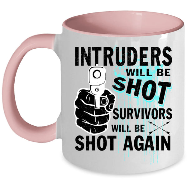 Funny Saying Coffee Mug, Intruders Accent Mug
