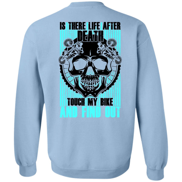 I Love Biker T Shirt, Touch My Bike And Find Out Sweatshirt