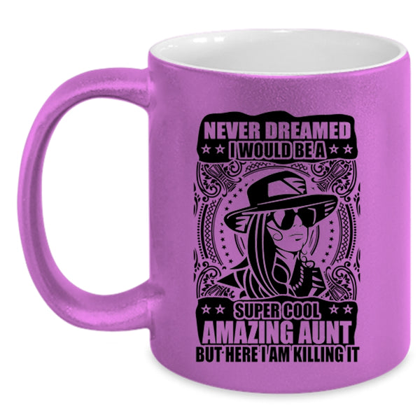 Amazing Aunt Coffee Mug, I Would Be A Cool Amazing Aunt Accent Mug