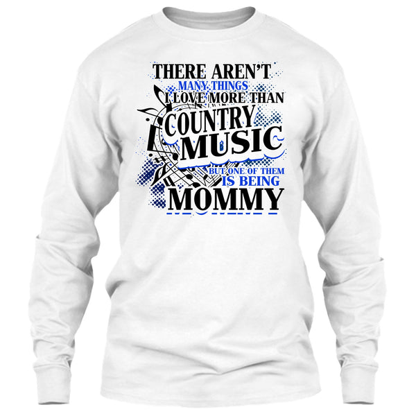 I Love More Than Country Music T Shirt, Country Music T Shirt