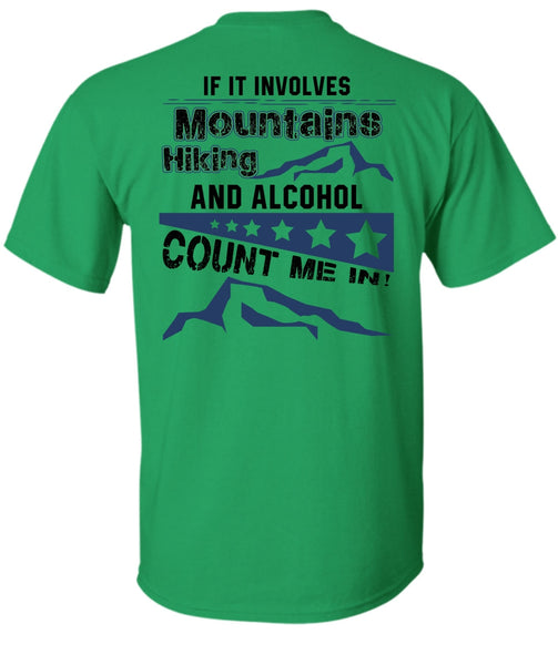 If It Involves Mountains Hiking T Shirt, I Love Hiking T Shirt