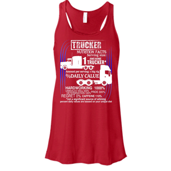 Trucker Nutrition Facts T Shirt, Best Trucker Ever Tank Top
