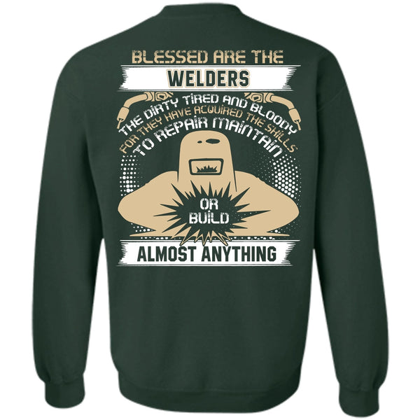 The Dirty Tired T Shirt, I Love Welder Sweatshirt