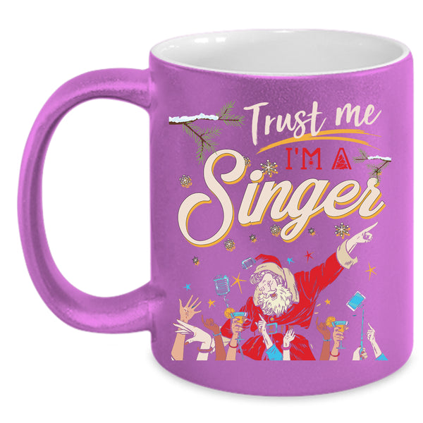 I'm A Singer Coffee Mug, Cute Christmas Gift For Singer Coffee Cup