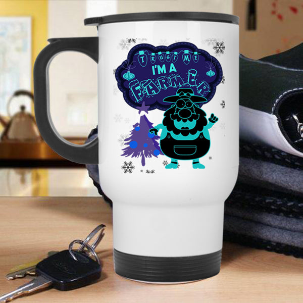 Funny Christmas Gift For Farmer Travel Mug, I'm A Farmer Mug