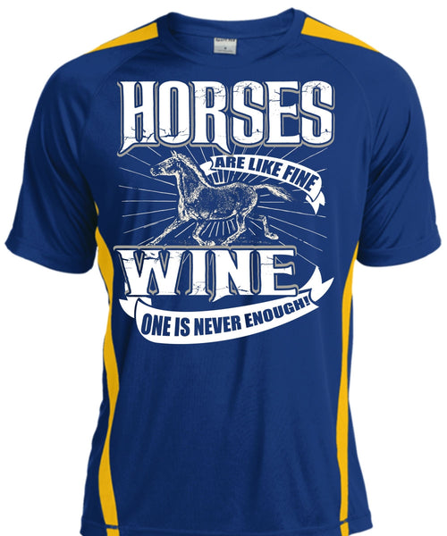 Horses Are Like Fine Wine T Shirt, Being An Equestrian T Shirt, Cool Shirt