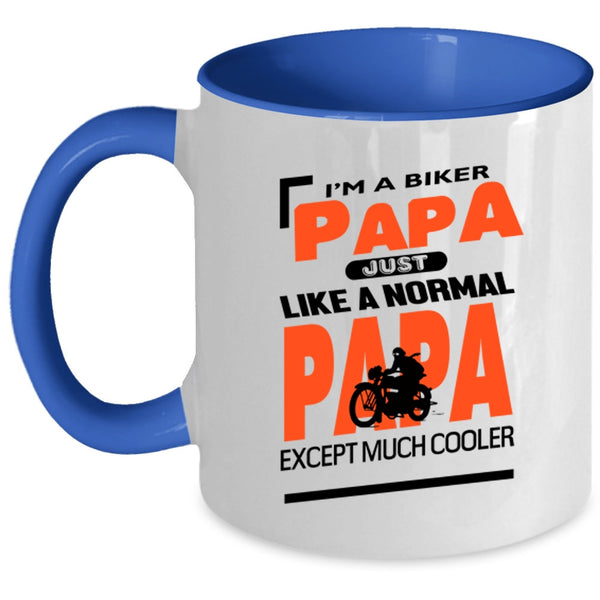 Cool Gift For Biker Papa Coffee Mug, I'm A Biker Papa Accent Mug