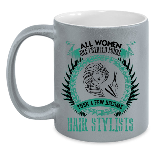 Cute Woman Coffee Mug, A Few Woman Become Hairstylist Accent Mug
