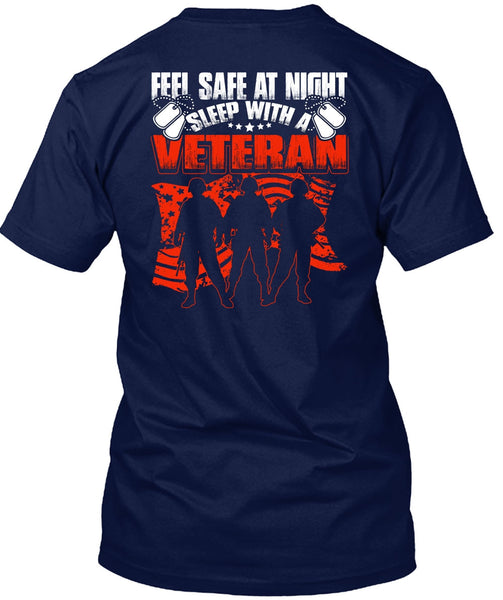 Sleep With A Veteran T Shirt, Being A Veteran T Shirt