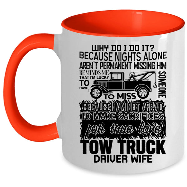 Cute Tow Truck Driver Wife Coffee Mug, Tow Truck Driver Wife Accent Mug