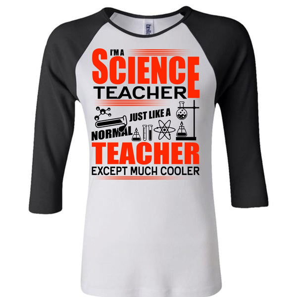 I'm A Science Teacher T Shirt, I Love Teacher T Shirt, Awesome T-Shirts