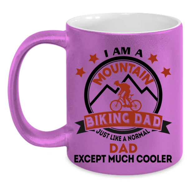 Cool Dad Coffee Mug, I Am A Mountain Biking Dad Accent Mug