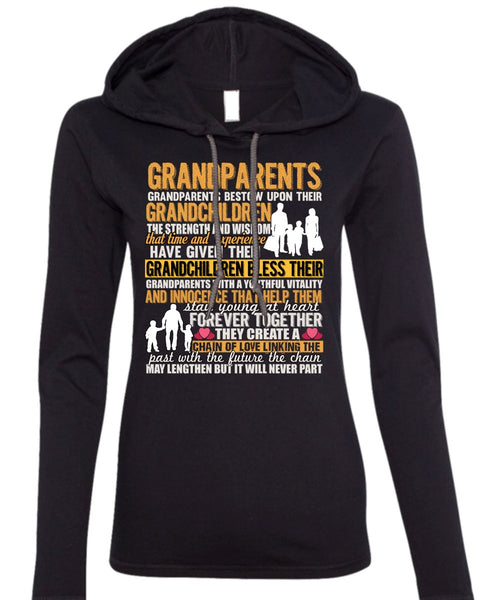 Grandparents Bestow Upon Their Grandchildren T Shirt, I Love Grandkid T Shirt (Anvil Ladies Ringspun Hooded)