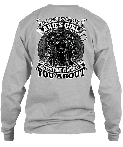 I'm The Psychotic Aries Girl T Shirt, I Love Aries T Shirt