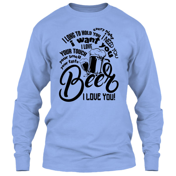 Your Taste Beer T Shirt, I Love Drinking Beer T Shirt