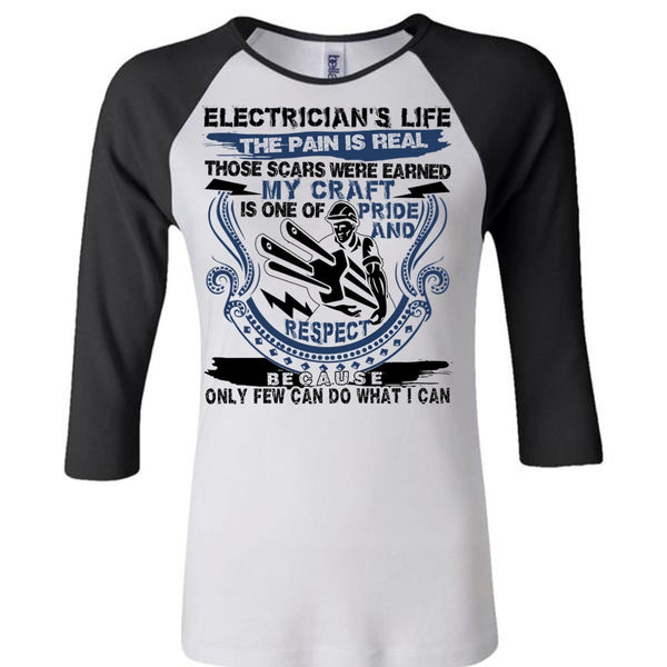 Electrician's Life The Pain Is Real T Shirt, I Love Electrician T Shirt, Awesome T-Shirts