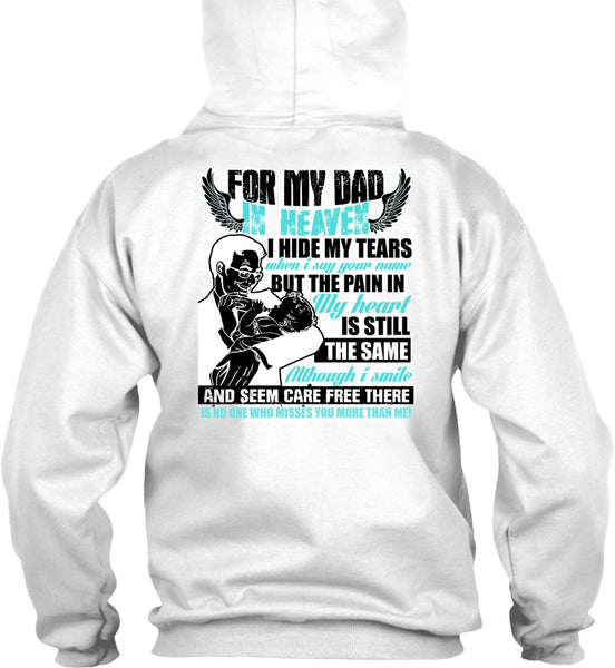For My Dad In Heaven T Shirt, I Love My Dad T Shirt