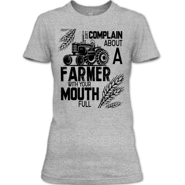 Don't Complain About A Farmer T Shirt, Coolst Farmer T Shirt