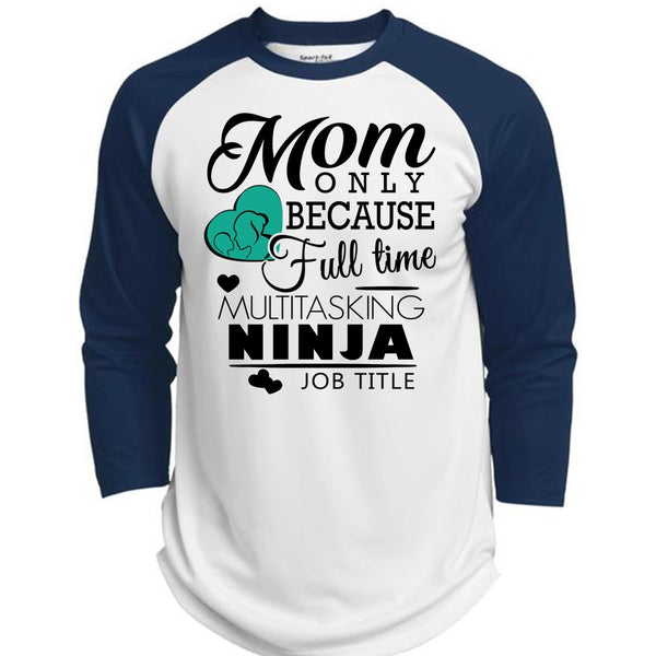 Mom Only Because Full Time Multitasking T Shirt, Mother's Day T Shirt  (Polyester Game Baseball Jersey)