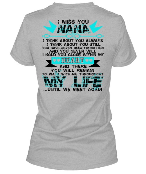 I Miss You Nana T Shirt, I Love Nana T Shirt
