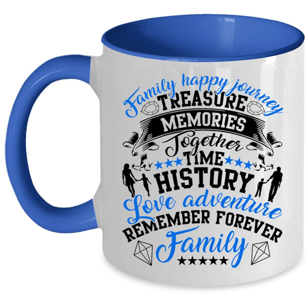 Remember Forever Family Coffee Mug, Family Happy Journey Accent Mug