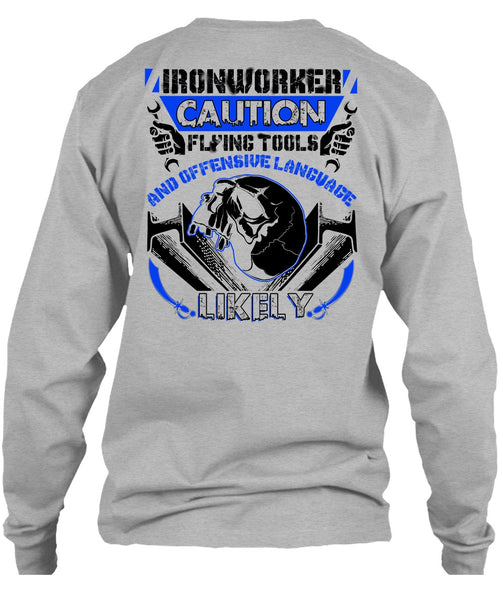 Ironworker Caution Flying Tools T Shirt, I Love Ironworker T Shirt