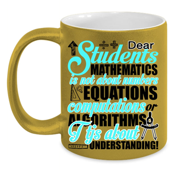 I Love Mathematics Coffee Mug, Students Mathematics Accent Mug