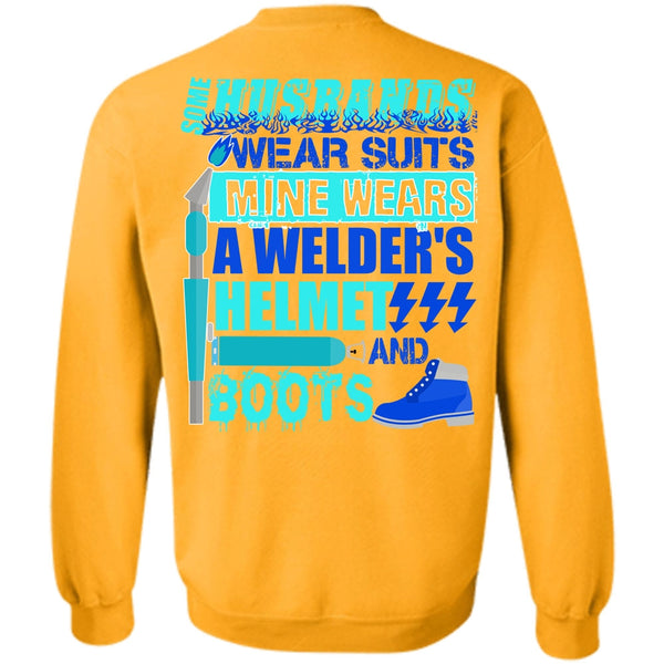 I Love Wife T Shirt, Some Husbands Wear Suits Sweatshirt