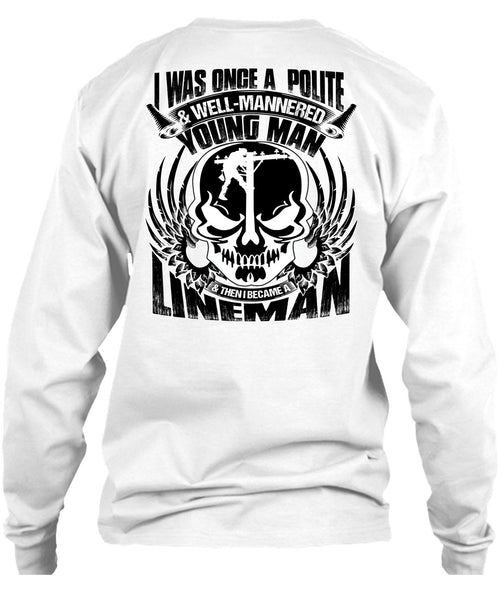 I Became A Lineman T Shirt, Being A Lineman T Shirt